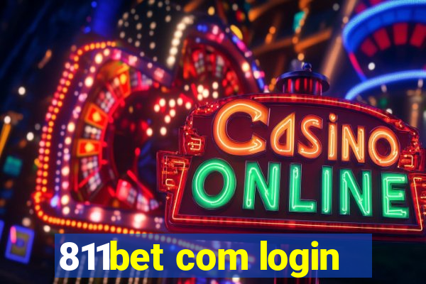 811bet com login